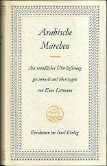 Bild des Verkufers fr Arabische Mrchen. Aus mndlicher berlieferung gesammelt und bertragen. zum Verkauf von Antiquariat Axel Kurta