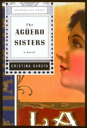 Imagen del vendedor de The Aguero Sisters a la venta por Ken Lopez Bookseller, ABAA (Lopezbooks)