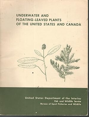 Imagen del vendedor de Underwater and Floating-Leaved Plants of the United States and Canada a la venta por Dorley House Books, Inc.