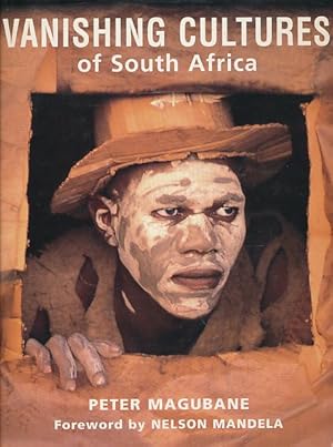 Bild des Verkufers fr Vanishing Cultures of South Africa. Changing Costoms in a changing world. zum Verkauf von Fundus-Online GbR Borkert Schwarz Zerfa