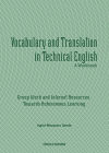 Immagine del venditore per Vocabulary and translation in technical english, a workbook venduto da AG Library