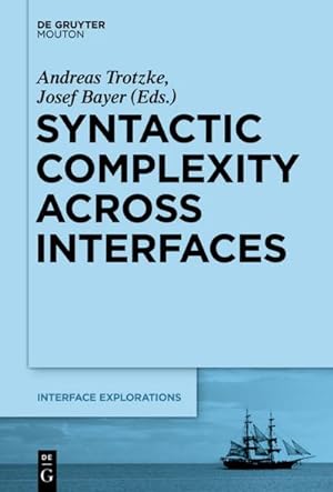 Seller image for Syntactic Complexity across Interfaces for sale by Rheinberg-Buch Andreas Meier eK
