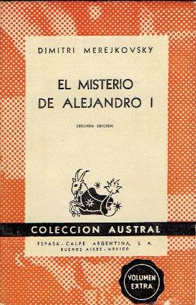 Bild des Verkufers fr El misterio de Alejandro I zum Verkauf von LIBRERA LAS HOJAS