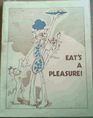 Bild des Verkufers fr Eat's A Pleasure! zum Verkauf von Chapter 1