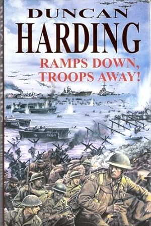 Seller image for Ramps Down, Troops Away! for sale by Caerwen Books