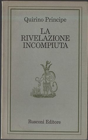 Seller image for LA RIVELAZIONE INCOMPIUTA (1974) for sale by Invito alla Lettura