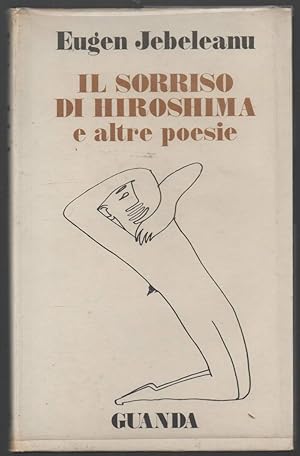Imagen del vendedor de IL SORRISO DI HIROSHIMA E ALTRE POESIE (1970) a la venta por Invito alla Lettura