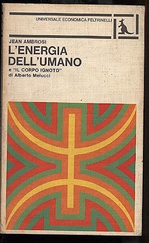 Imagen del vendedor de L'ENERGIA DELL'UMANO (1978) a la venta por Invito alla Lettura