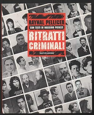 Bild des Verkufers fr RITRATTI CRIMINALI (2010) zum Verkauf von Invito alla Lettura