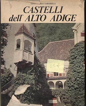 Bild des Verkufers fr CASTELLI DELL'ALTO ADIGE (1974) zum Verkauf von Invito alla Lettura