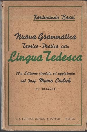 Bild des Verkufers fr NUOVA GRAMMATICA TEORICO-PRATICA DELLA LINGUA TEDESCA (1941) zum Verkauf von Invito alla Lettura