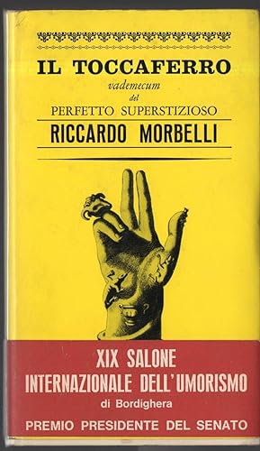 Seller image for IL TOCCAFERRO, VADEMECUM DEL PERFETTO SUPERSTIZIOSO (1966) for sale by Invito alla Lettura