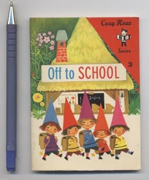 Seller image for Off to School (Cosy Hour / Hours Series, # 3) for sale by Granny Goose Books