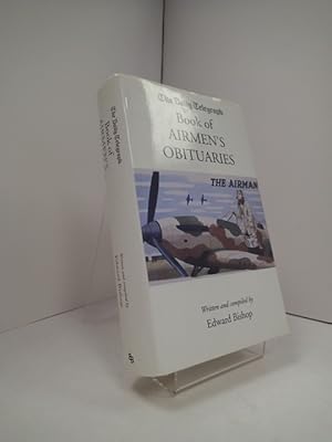 Seller image for The Daily Telegraph Book of Airmen's Obituaries for sale by YattonBookShop PBFA