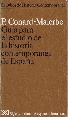 Bild des Verkufers fr GUA PARA EL ESTUDIO DE LA HISTORIA CONTEMPORNEA DE ESPAA zum Verkauf von Librera Vobiscum