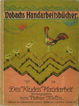 Vobachs Handarbeitsbücher. 14. Des Kindes Handarbeit.