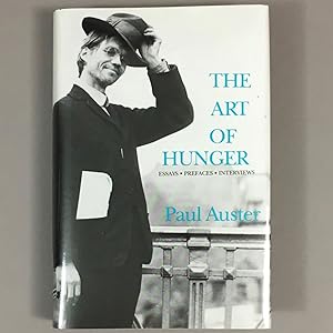 Bild des Verkufers fr The Art of Hunger: Essays, Prefaces, Interviews zum Verkauf von DuBois Rare Books