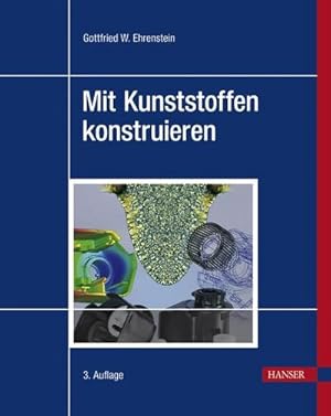 Seller image for Mit Kunststoffen konstruieren for sale by BuchWeltWeit Ludwig Meier e.K.