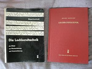 Bild des Verkufers fr Die Lochbandtechnik. Ein Mittel zur Mechanisierung und Automatisierung. zum Verkauf von Antiquariat Herold