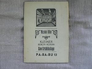 - Kleiner Berlin - Roman. Eine Erzählkollage. Pa - Ra - Bü 13. Eine Reihe des Patio Verlages hera...