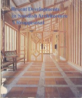 Imagen del vendedor de Recent developments in Swedish architecture: a reappraisal. a la venta por Studio Bibliografico Adige