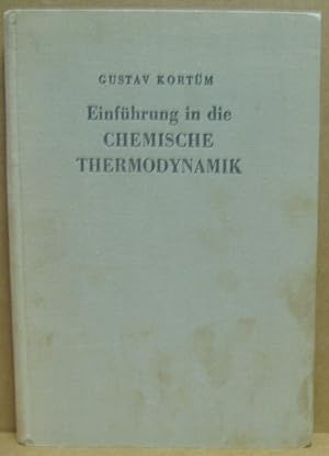 Imagen del vendedor de Einfhrung in die chemische Thermodynamik. a la venta por Nicoline Thieme