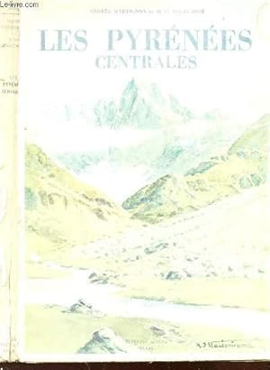 Seller image for LES PYRENEES CENTRALES for sale by Le-Livre