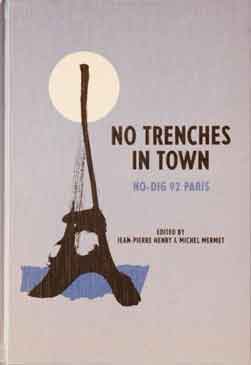 Imagen del vendedor de No Trenches in Town__No-Dig Paris 92 a la venta por San Francisco Book Company