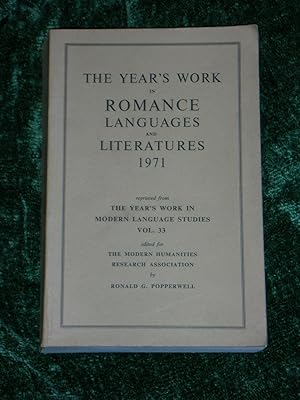 The Year's Work in Romance Languages and Literatures 1971 Reprinted from The Year's Work in Moder...