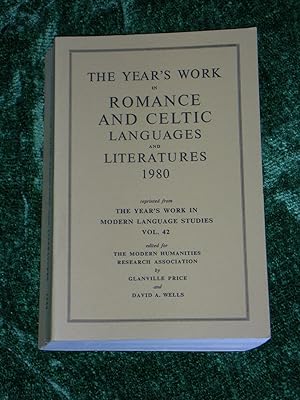 The Year's Work in Romance and Celtic Languages and Literatures 1980 Reprinted from The Year's wo...