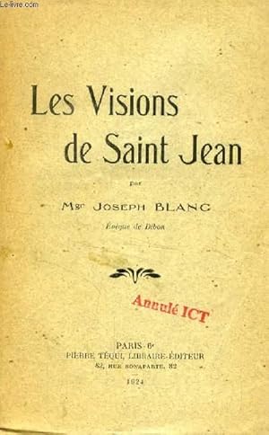 Imagen del vendedor de LES VISIONS DE SAINT JEAN a la venta por Le-Livre