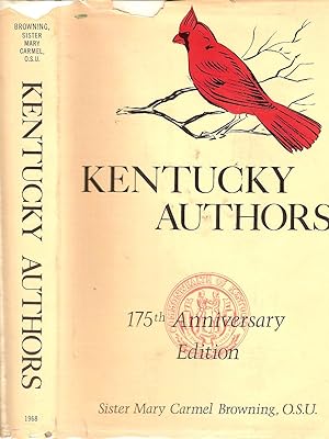 Imagen del vendedor de KENTUCKY AUTHORS. A HISTORY OF KENTUCKY LITERATURE. a la venta por Legacy Books