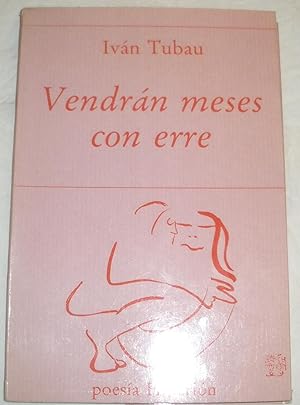 Seller image for Vendrn meses con erre. for sale by Aaromadelibros