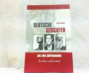 Bild des Verkufers fr Deutsche Gesichter aus zwei Jahrtausenden. Ein Schau- und Lesebuch. zum Verkauf von Antiquariat Ehbrecht - Preis inkl. MwSt.