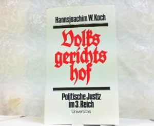 Bild des Verkufers fr Volksgerichtshof. Politische Justiz im 3. Reich. zum Verkauf von Antiquariat Ehbrecht - Preis inkl. MwSt.