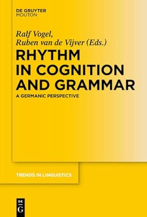 Seller image for Rhythm in Cognition and Grammar for sale by BuchWeltWeit Ludwig Meier e.K.