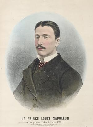 PRINCE (LE) Louis Napoléon, tué par les Zulùs, le 2 Juin 1879.