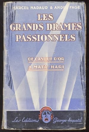 Seller image for Les Grands Drames Passionnels. De Casque d'Or  Mata hari. for sale by Libreria Oreste Gozzini snc