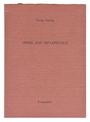 Crime and Metaphysics [Mystery and Spy Authors in Limited Editions, Vol. 18.]