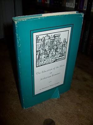 Seller image for The Education of the Hero in Arthurian Romance for sale by Atlantic Bookshop