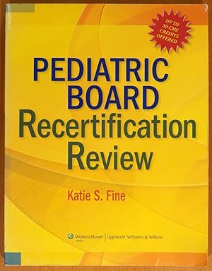 Pediatric Board Recertification Review