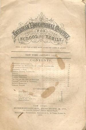 The American Educational Monthly For The School And The Family. Volume 1, No. 1