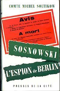 Seller image for Sosnowski, l'espion de Berlin for sale by Abraxas-libris