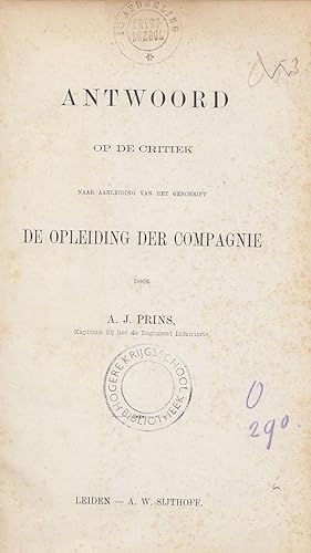 Antwoord op de critiek naar aanleiding van het geschrift "De Opleiding der Compagnie".