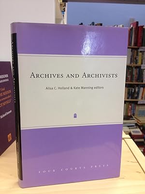 Imagen del vendedor de Archives and Archivists a la venta por Temple Bar Bookshop