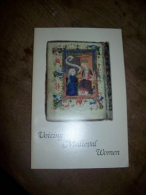 Seller image for Voicing Medieval Women: An Anthology of Texts by, about, and for Women in the Middle Ages for sale by Atlantic Bookshop