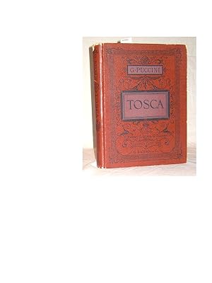 Tosca. Musikdrama in drei Acten von V. Sardou, L. Illica, G. Giacosa. Deutsch von Max Kalbeck. Mu...