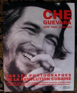 Image du vendeur pour Che Guevara Juin 1928 - Juin 2003 mis en vente par LES TEMPS MODERNES