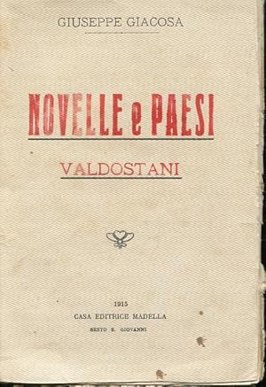NOVELLE E PAESI VALDOSTANI, Sesto San Giovanni, Madella, 1915