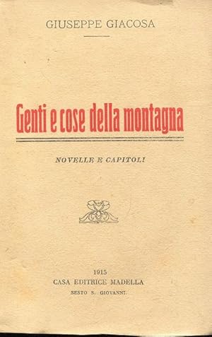 GENTI E COSE DELLA MONTAGNA, Sesto San Giovanni, Madella, 1915